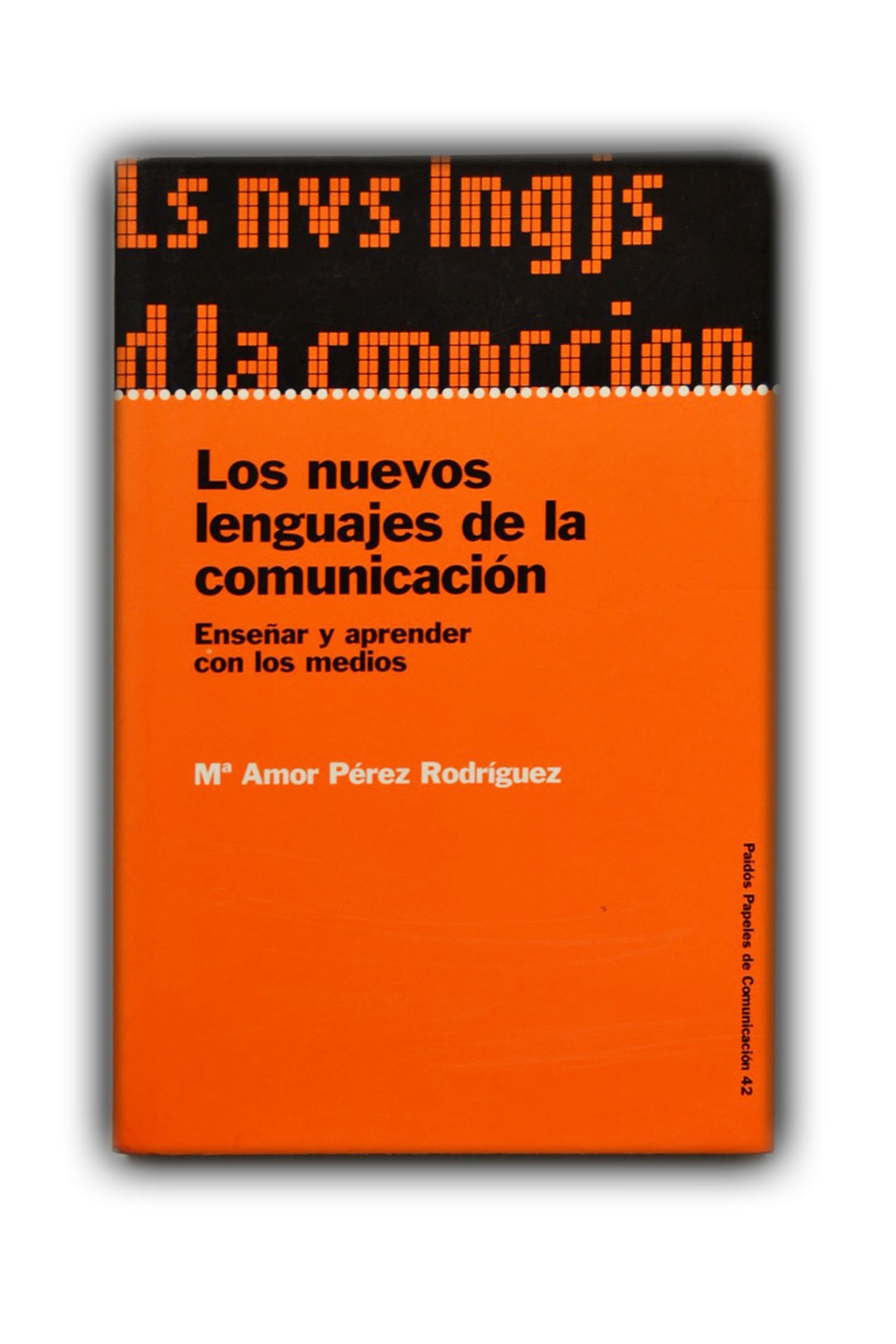 Los nuevos lenguajes de la comunicación