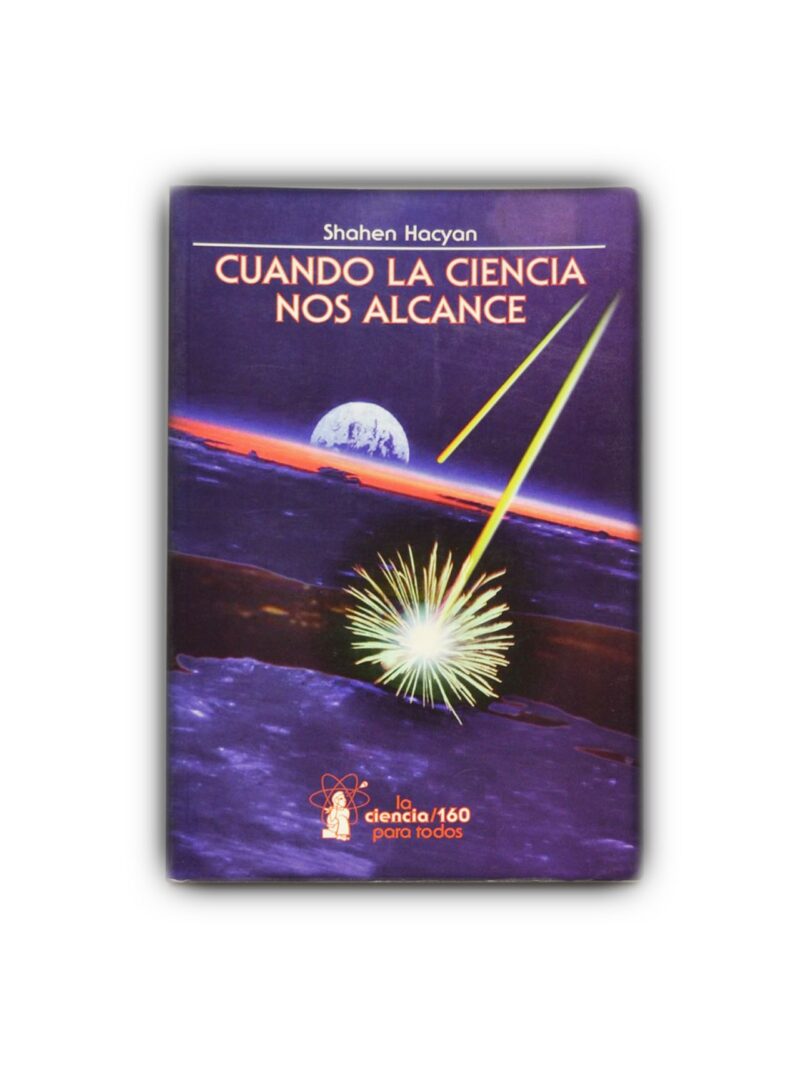 Cuando la ciencia nos alcance