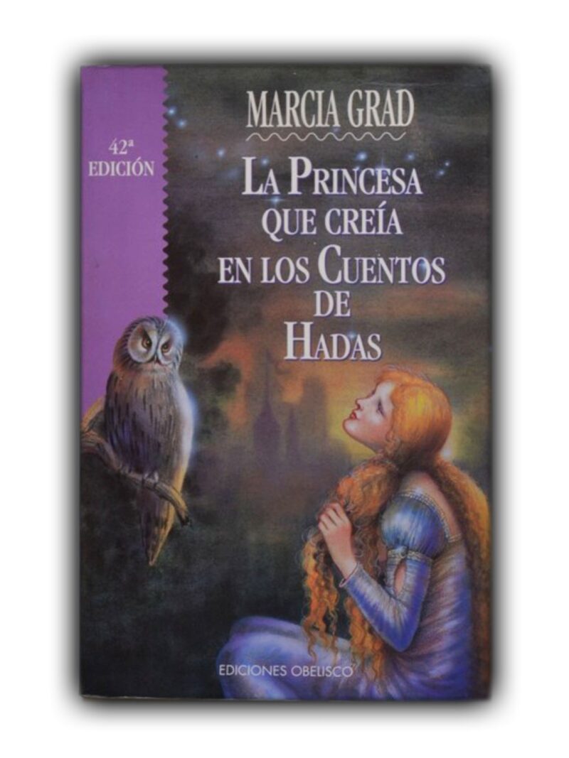 La princesa que creía en los cuentos de hadas