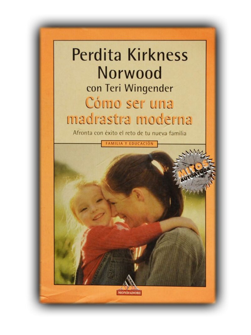 Cómo ser una madrasta moderna