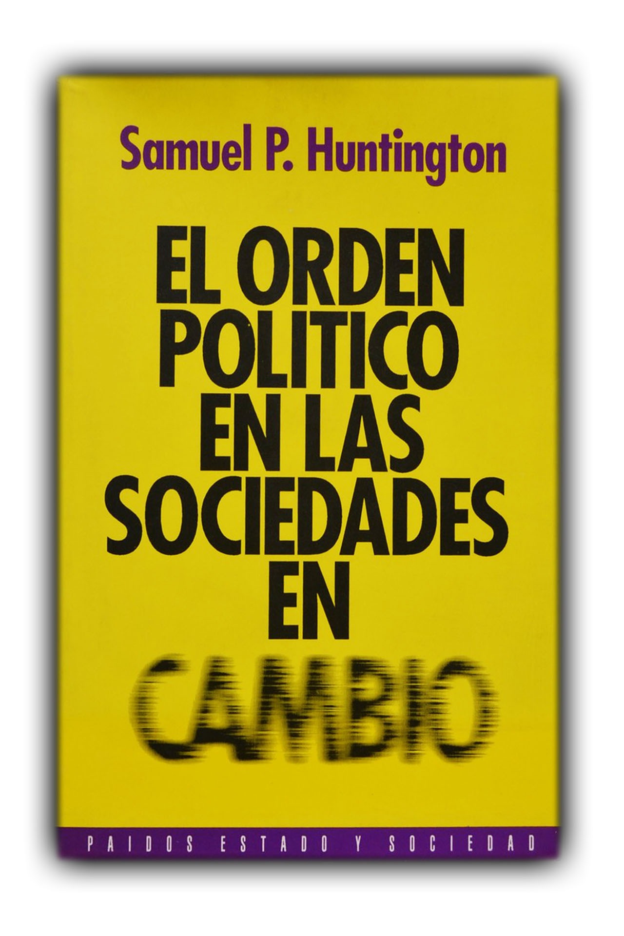 El orden político en las sociedades en cambio