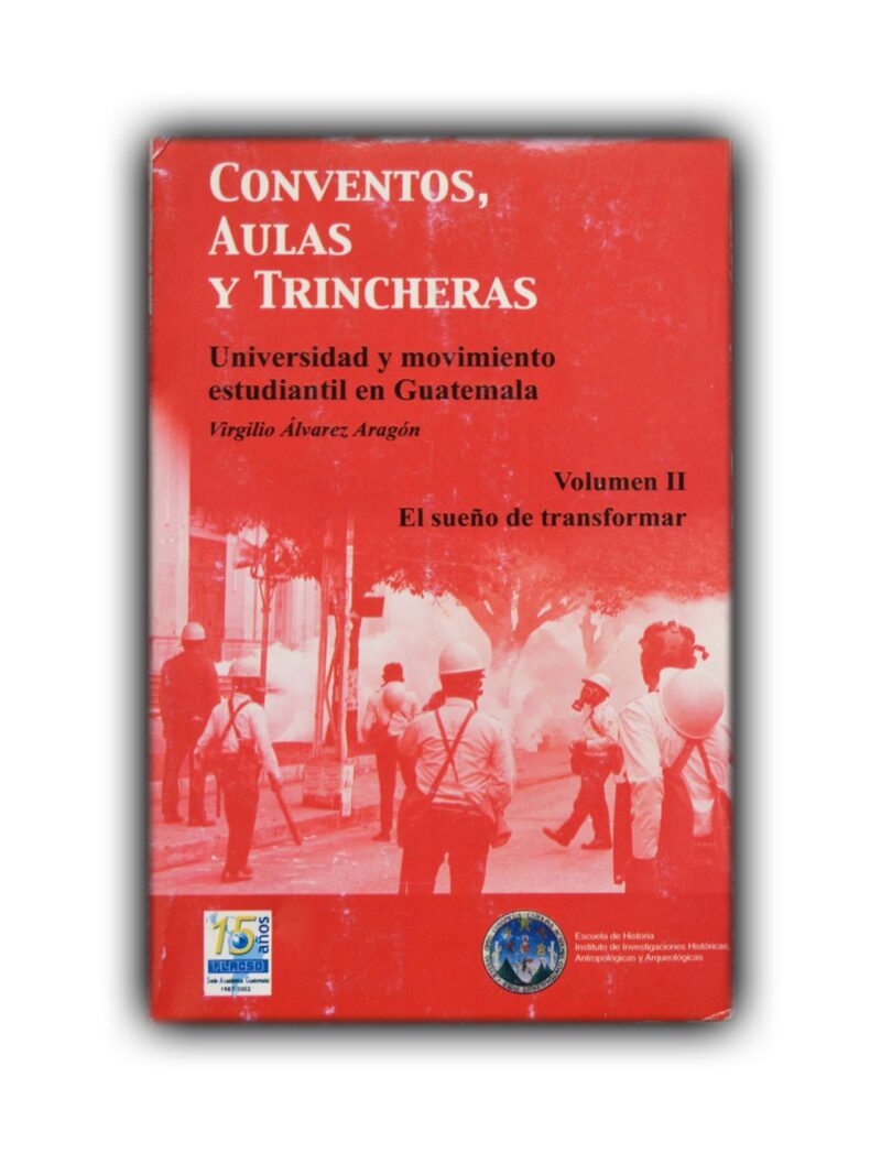 Conventos, aulas y trincheras. Volumen II