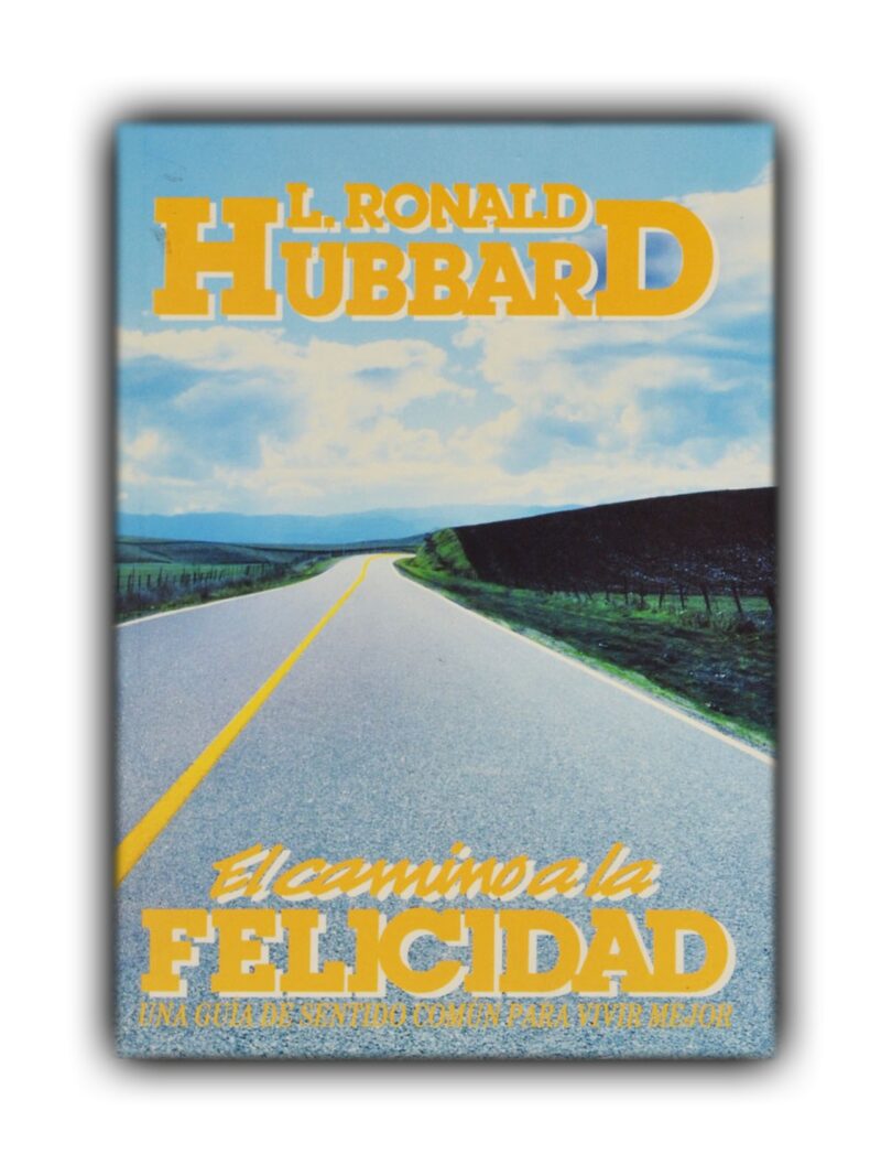 El camino a la felicidad