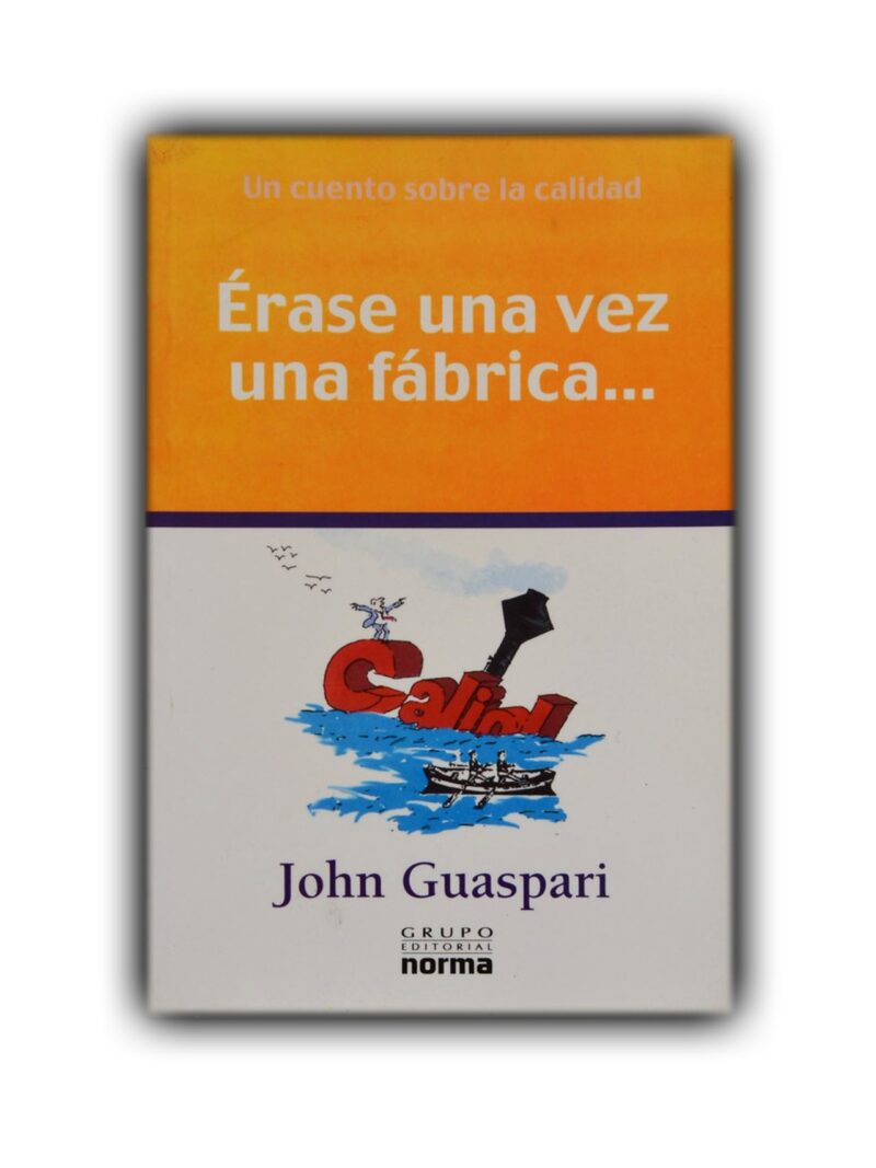 Érase una vez una fábrica