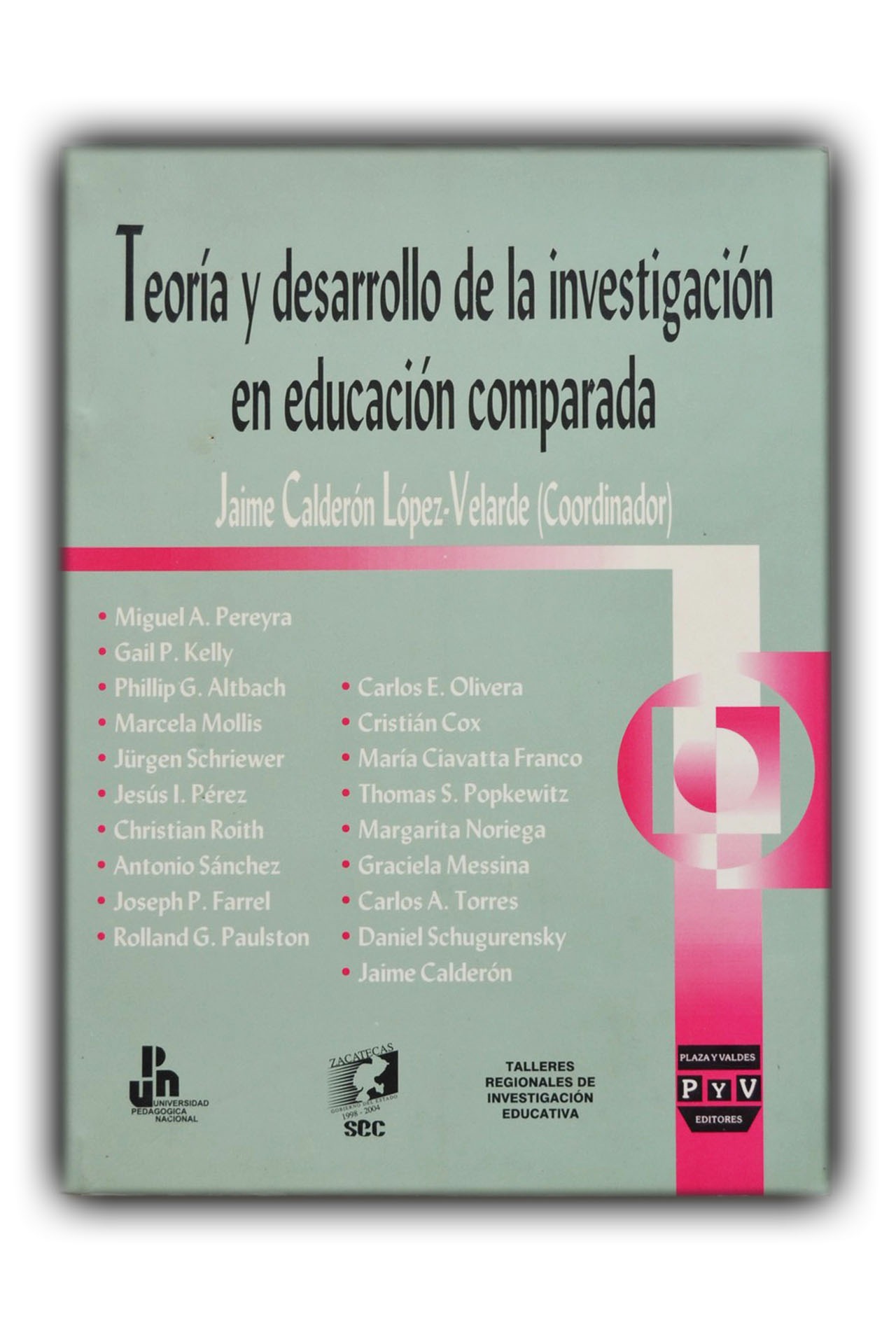 Teoría y desarrollo de la investigación en educación comparada