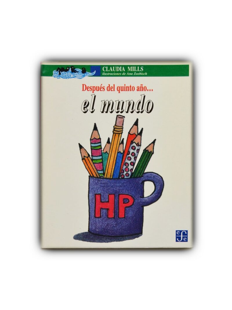 Después del quinto año... el mundo