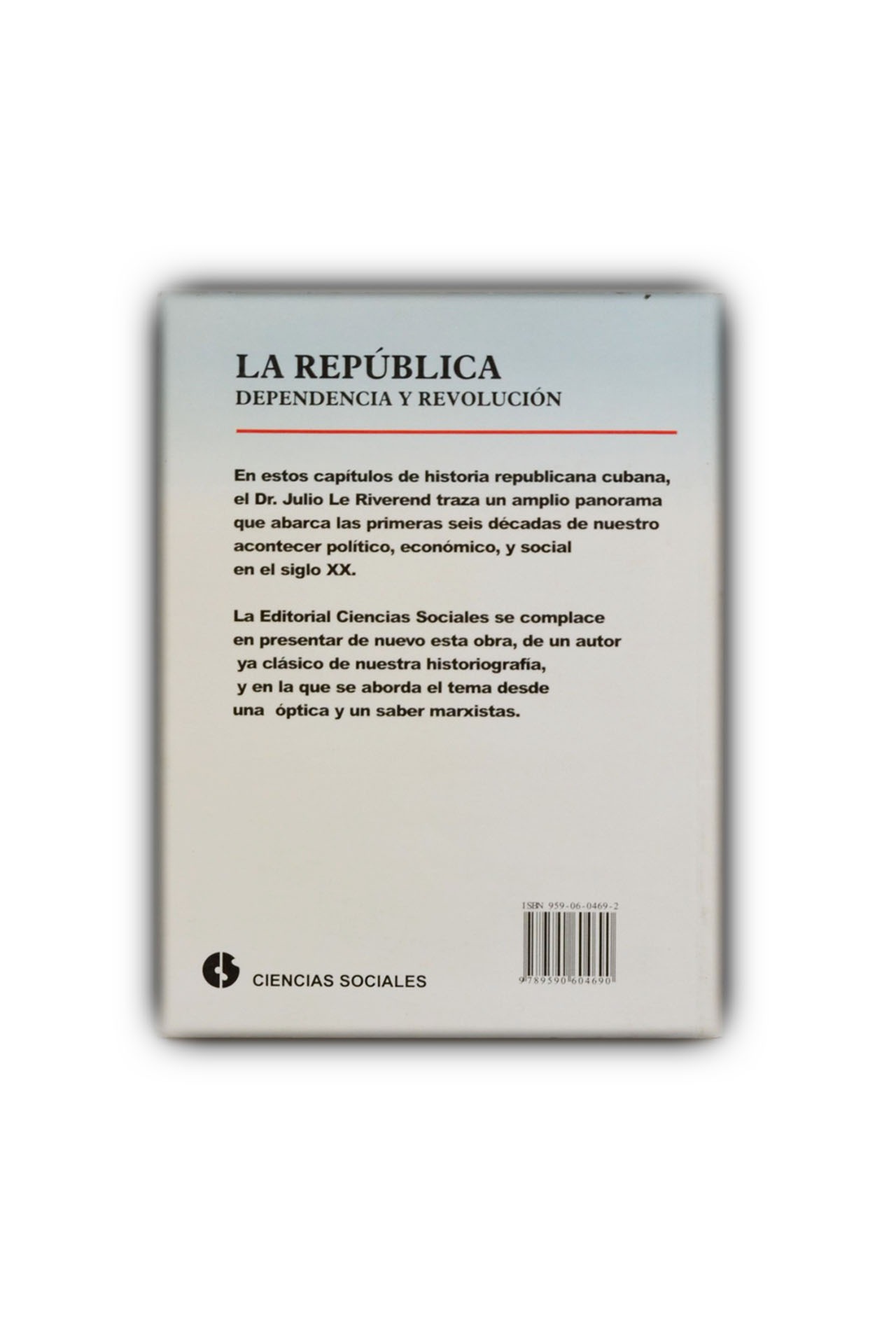 La República, dependencia y revolución - Imagen 2