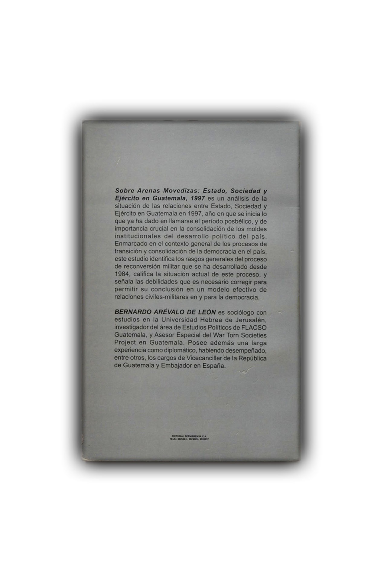 Sobre arenas movedizas: Sociedad, Estado y Ejército en Guatemala - Imagen 2