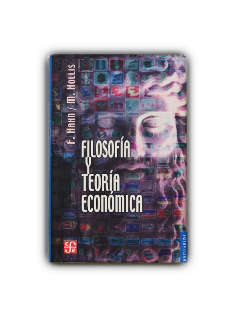 Filosofía y teoría económica