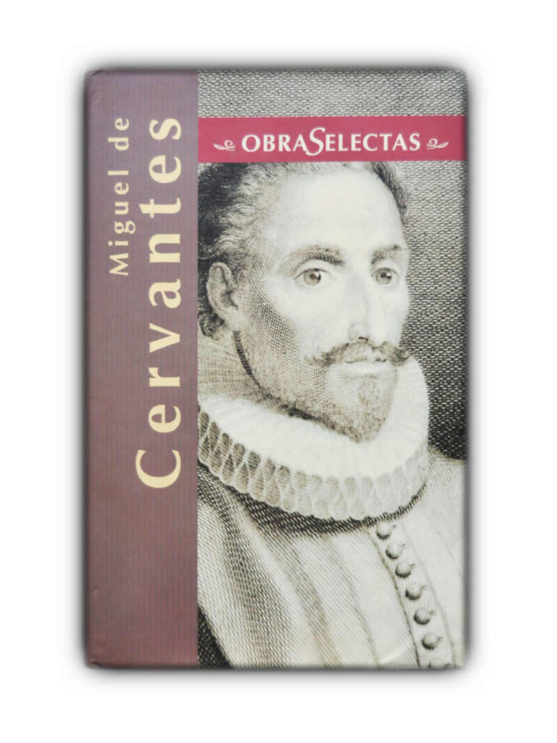 Obras selectas de Miguel de Cervantes