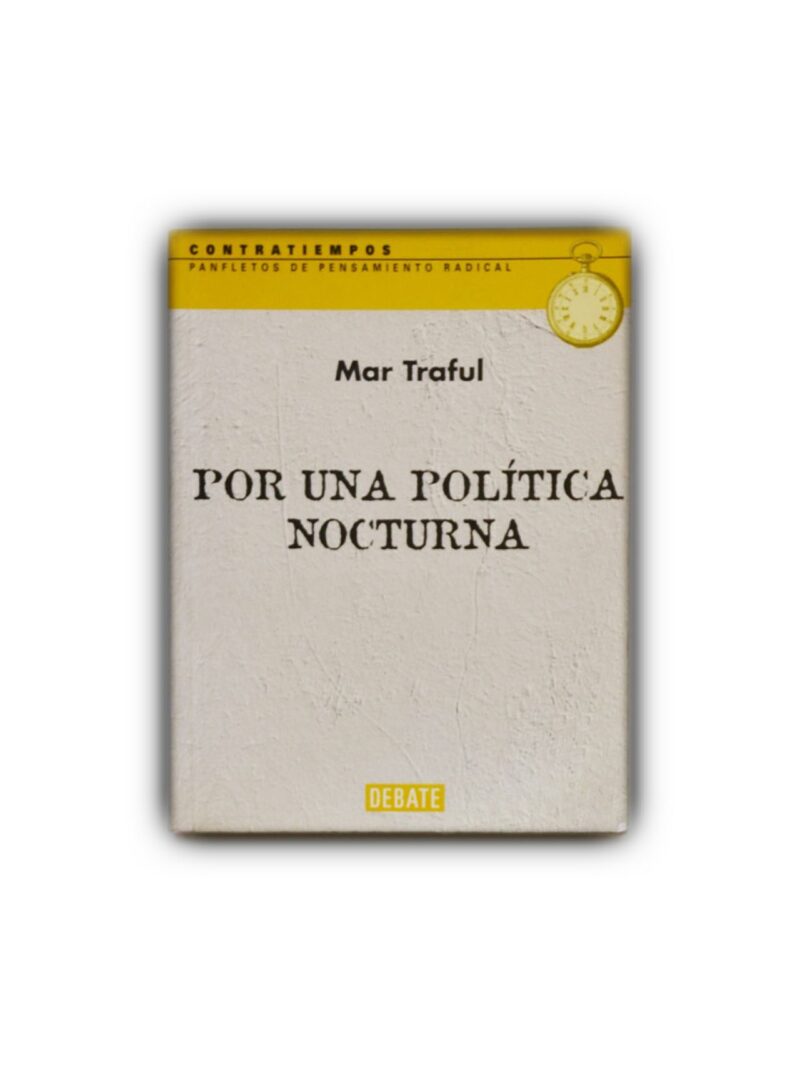 Por una política nocturna